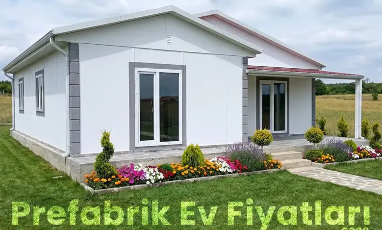 PREFABRİK EV FİYATLARI